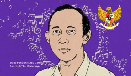 Siapa Pencipta Lagu Garuda Pancasila Ini Ulasannya